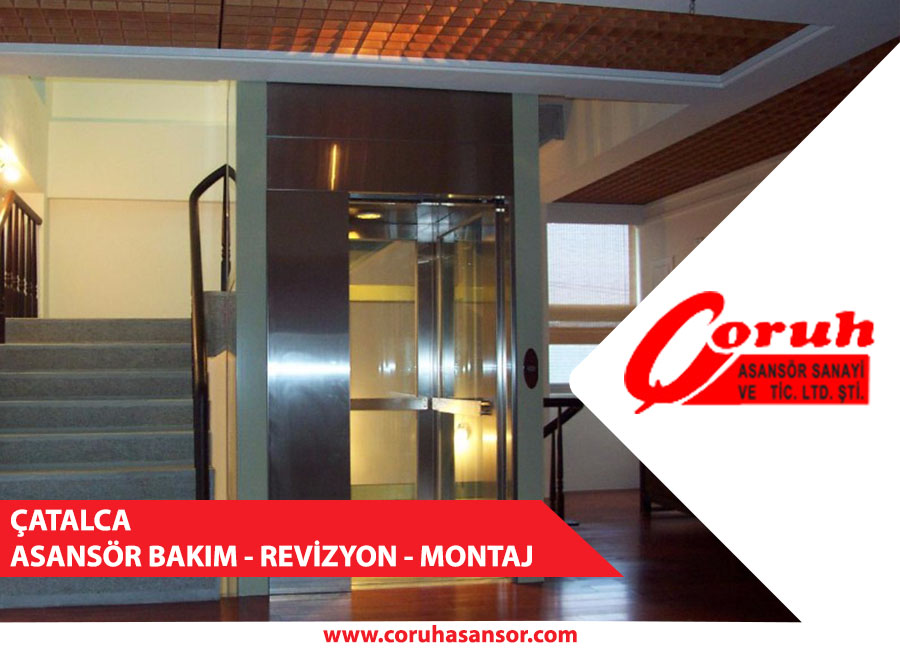 Çatalca Asansör Bakım - Revizyon - Montaj