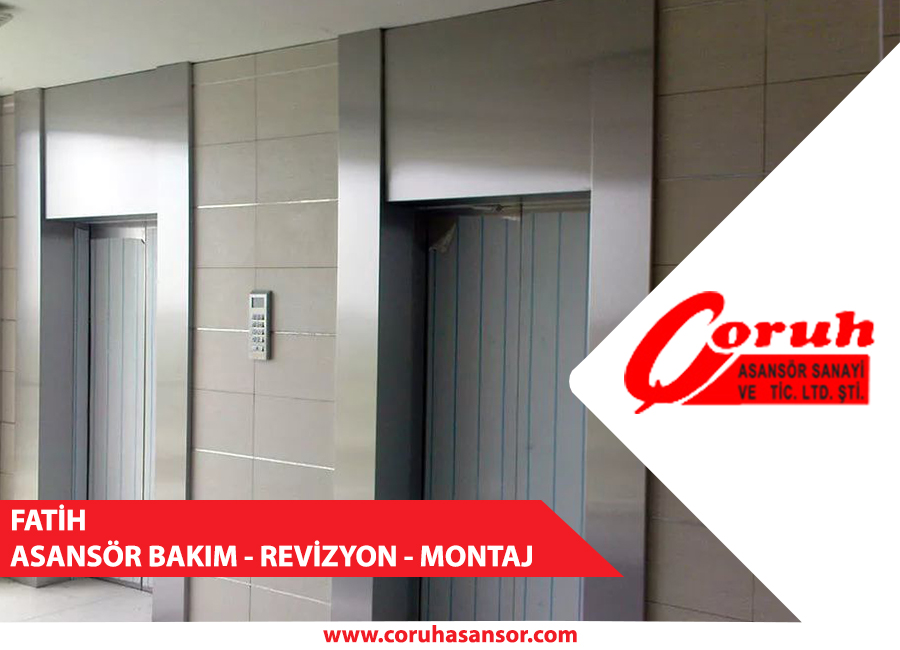 Fatih Asansör Bakım - Revizyon - Montaj